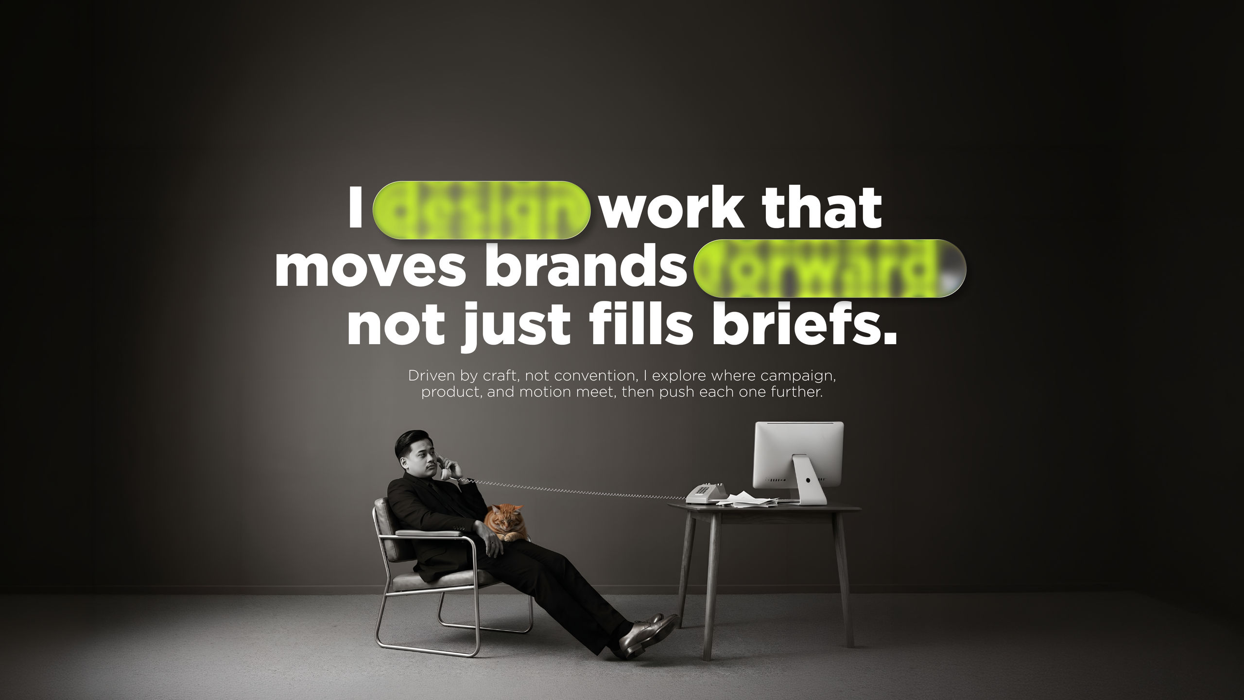 I design work that moves brands forward, not just fills briefs.